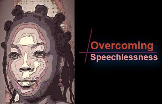 Overcoming Speechlessness
